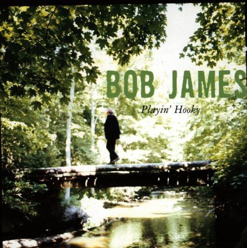 Bob James/Playin' Hooky@Feat. East/Genue/Moroch/Hdcd@James/Brown/Loeb/Haque/Davis