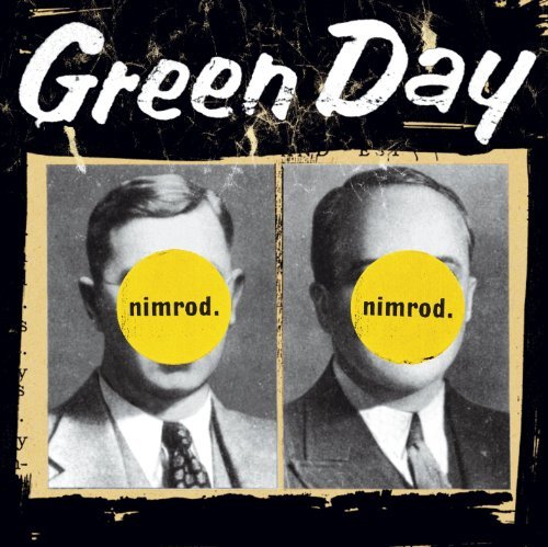 Green Day/Nimrod