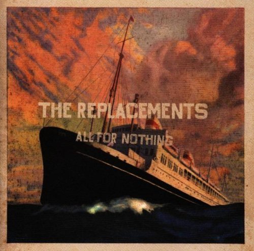 Replacements/All For Nothing/Nothing For Al@2 Cd Set
