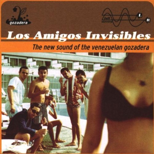 Los Amigos Invisibles/New Sound Of The Venezuelan Go