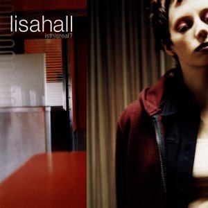 LISAHALL/IS THIS REAL