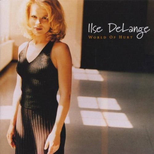 Ilse Delange/World Of Hurt@Import