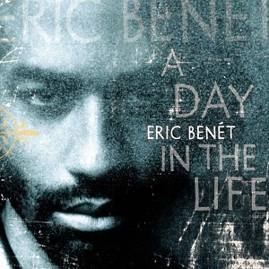 BENET,ERIC/DAY IN THE LIFE