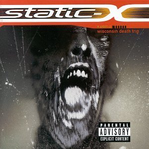 Static-X/Wisconsin Death Trip@Explicit Version