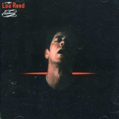Lou Reed/Ecstasy