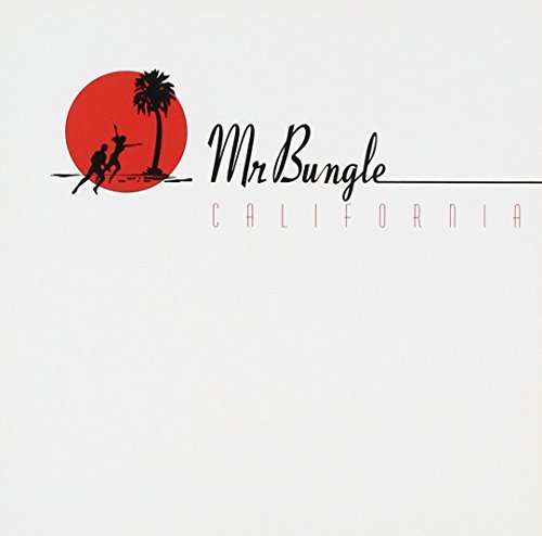 Mr. Bungle/California