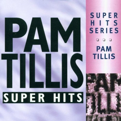 Pam Tillis/Super Hits