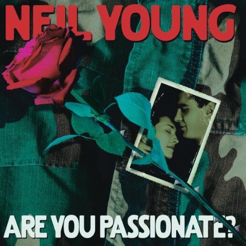 Neil Young/Are You Passionate?