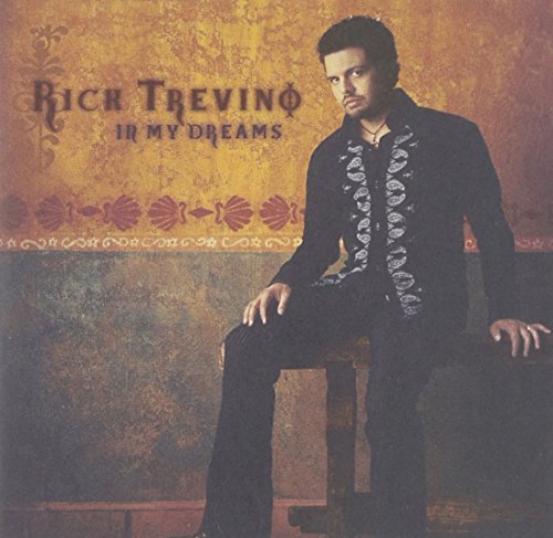 TREVINO,RICK/IN MY DREAMS