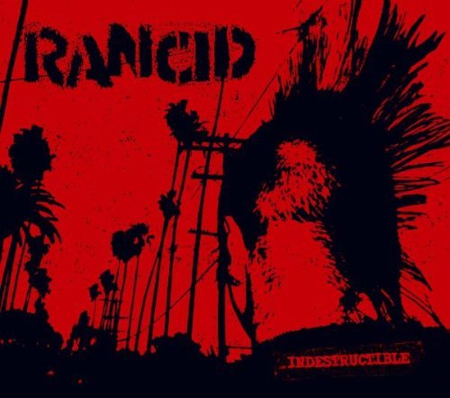 Rancid/Indestructible@Explicit Version