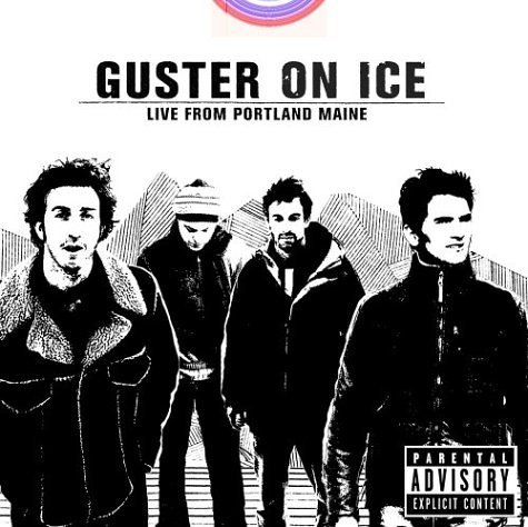 GUSTER/GUSTER ON ICE-LIVE FROM PORTLA