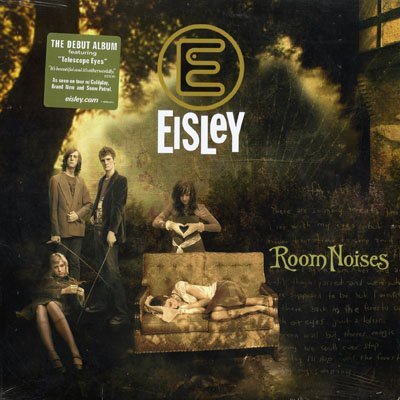 Eisley/Room Noises