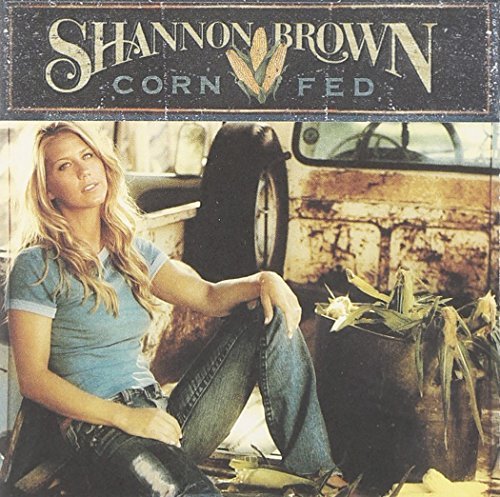 Shannon Brown/Corn Fed@Cd-R