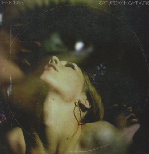 Deftones/Saturday Night Wrist@Explicit Version