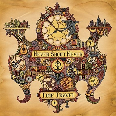Never Shout Never/Time Travel