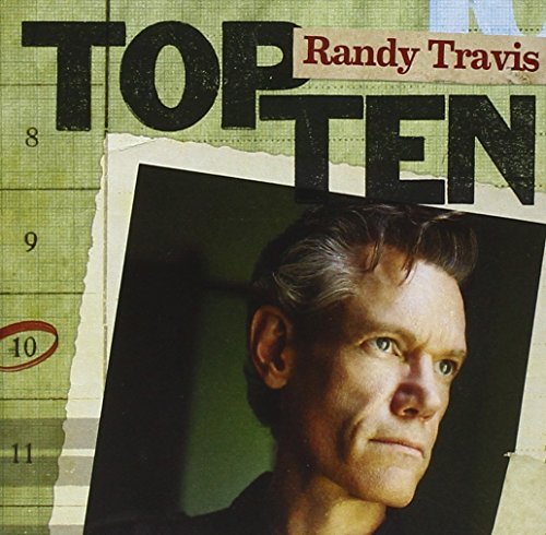 Randy Travis/Top 10