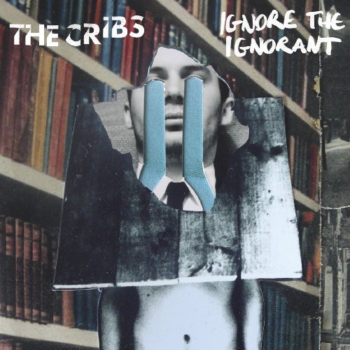 Cribs/Ignore The Ignorant@Ignore The Ignorant