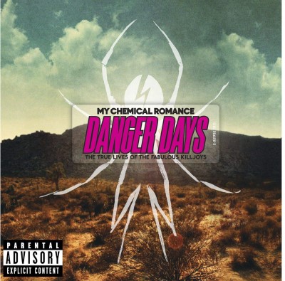 My Chemical Romance/Danger Days: The True Lives Of The Fabulous Killjo@Explicit Version