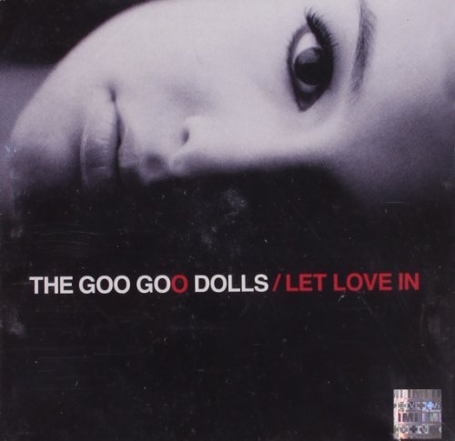 Goo Goo Dolls/Let Love In