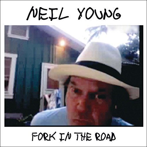 Neil Young/Fork In The Road