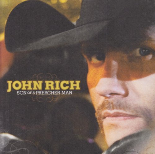 John Rich/Son Of A Preacher Man