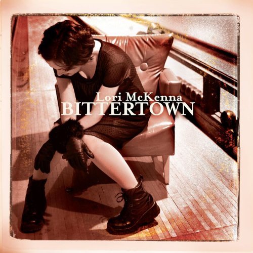 Lori Mckenna Bitter Town 