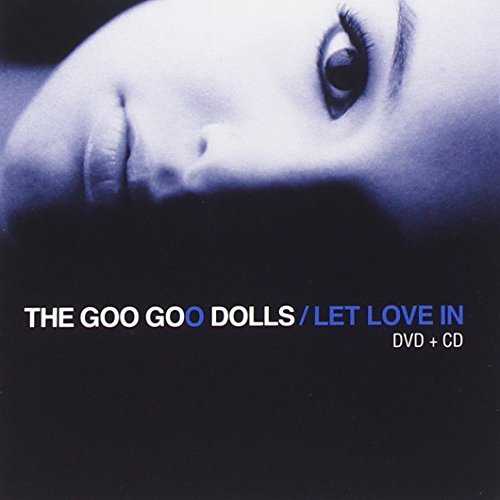 Goo Goo Dolls/Let Love In@Incl. Bonus Dvd