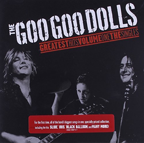 Goo Goo Dolls Vol. 1 Greatest Hits 