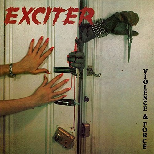 Exciter/Violence & Force