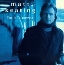 Matt Keating/Tell It To Yourself