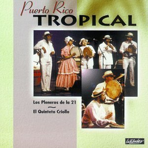 Los Planeros De La 21/Puerto Rico Tropical