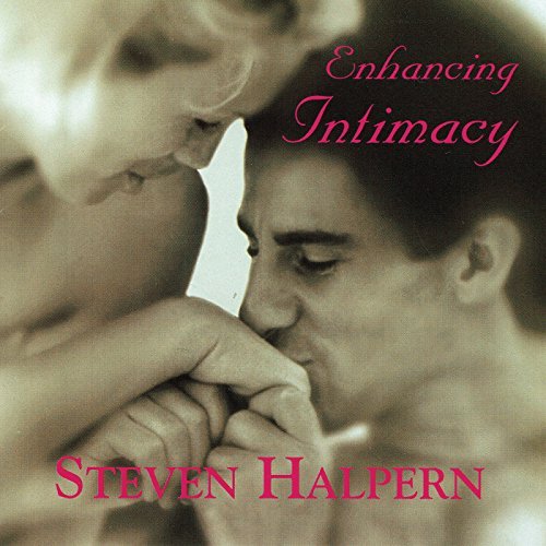 Steven Halpern/Enhancing Intimacy