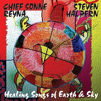 Halpern/Reyna/Healing Songs Of Earth & Sky