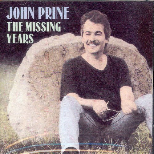 John Prine/Missing Years