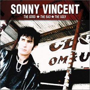 Sony Vincent/Good The Bad The Ugly