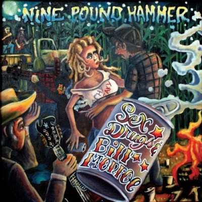 Nine Pound Hammer/Sex Drugs & Bill Monroe