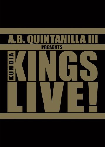 A.B. Quintanilla Y Los Kumbia Kings/Presents Kumbia Kings Live