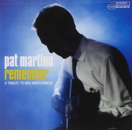 Pat Martino/Remember: Tribute To Wes Montg@T/T Wes Montgomery