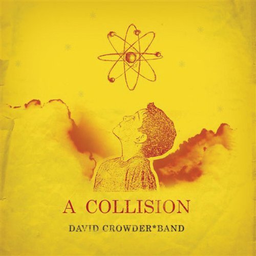 David Crowder Band/Collision@Enhanced Cd