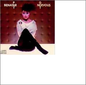 Pat Benatar/Get Nervous