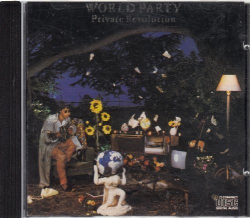 WORLD PARTY/PRIVATE REVOLUTION