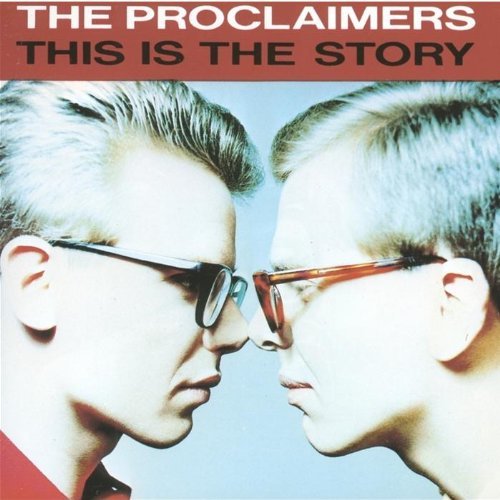 Proclaimers/This Is The Story
