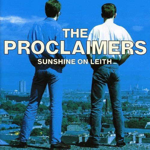 PROCLAIMERS/SUNSHINE ON LEITH