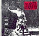 Slaughter/Wild Life