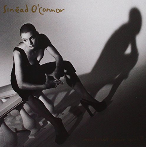 Sinead O'Connor/Am I Not Your Girl?