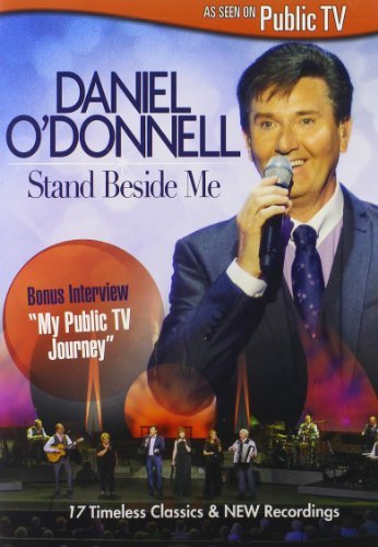 Daniel O'Donnell/Stand Beside Me@Nr