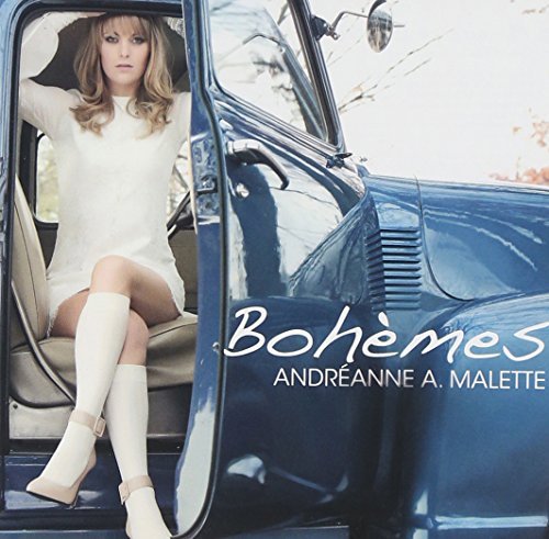 Andreanne Malette/Bohemes Cd@Import-Can