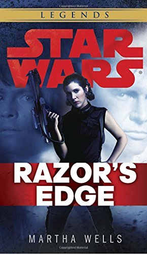 Martha Wells/Razor's Edge@ Star Wars Legends