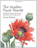 Anna Mason The Modern Flower Painter Creating Vibrant Botanical Portraits In Watercolo 