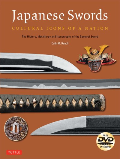 Roach Japanese Swords Cultural Icons Of A Nation The History Metallur 